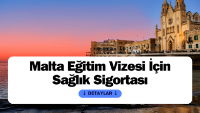 Malta Eğitim Vizesi İçin Sağlık Sigortası