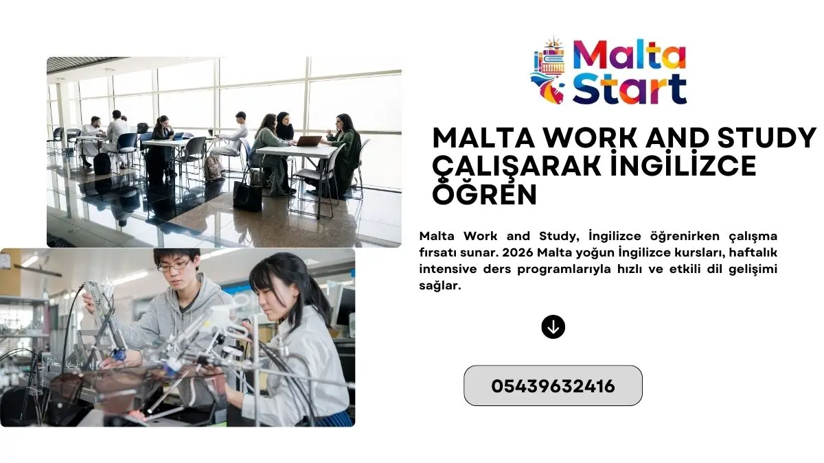 Malta Work and Study programı – çalışarak İngilizce öğrenme 2026
